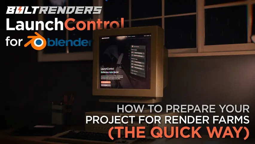Play the video overview: submit a project to BoltRenders with the LaunchControl add-on
